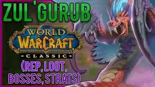 Zul'Gurub Classic WoW Guide 🩸DUNGEON DIVES