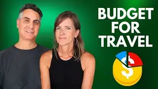 Budget for Travel - Step by Step Guide to Set Your Full-Time Travel Budget