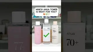 Which  Anua Toner Is Right For You 