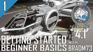 STAR CITIZEN -  Alpha 4.1: GETTING STARTED SERIES: Episode 1