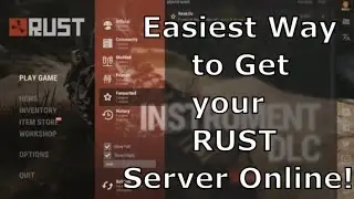 Easiest way to put your RUST Server Online! 2020!