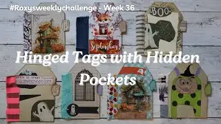 Secret Hidden Side Tucks In Hinged Tags - Tags With Secret Tucks #Roxysweeklychallenge 2024 Week 36