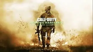 Играю в Call Of Duty Modern Warfare 2 Campaign Remastered часть 1