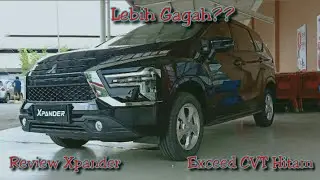 Review New Xpander Exceed CVT 2022 Hitam Mika (Terlihat Lebih Gagah)