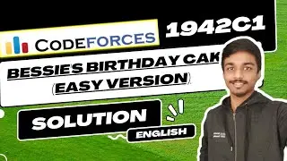 Bessie's Birthday Cake (Easy Version) | Codeforces 1942C1 Solution | CodeTON Round 8 (Div. 1+Div. 2)