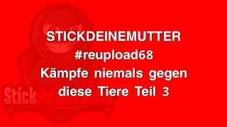 Kämpfe NIEMALS gegen diese TIERE! Teil 3 #reupload68 #stickdeinemutter
