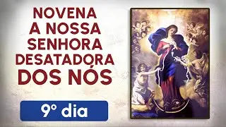 Novena to Our Lady Undoer of Knots - 9th day