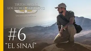 🤠🌍 Los SECRETOS de EGIPTO | Serie Documental | El SINAÍ Ep #6