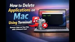 How to Delete Applications on macOS Using Terminal (Step-by-Step Guide)