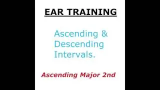 Ear Training: Ascending Major 2nd Interval