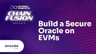 ICP Chain Fusion Educate: Build a Secure Oracle on EVMs