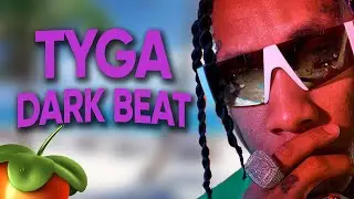 HOW TO MAKE A TYGA DARK BEAT IN F LSTUDIO | TUTORIAL