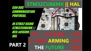 STM32 CAN BUS COMMUNICATION (WITH FILTERS ENABLED)PART 2 PROTOCAL