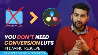 Forget LUTs! Color Grade Log(S log / C log) footage Like a Pro with DaVinci Resolve's CST!