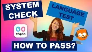 ENGOO SYSTEM CHECK AND ENGLISH TEST: HOW TO PASS? |Teacher Ana Lou
