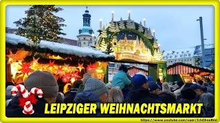 🎅 Leipzig Weihnachtsmarkt 2023 / Christmas Market / РОЖДЕСТВЕНСКИЙ РЫНОК #ichohnebild