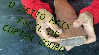 O JEITO MAIS FÁCIO DE CURTIR COURO