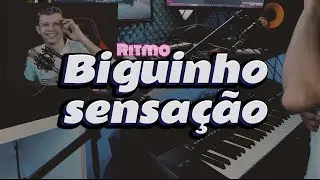 🎹 RITMO BIGUINHO SENSAÇÃO - V7.5 Ritmos - By RAILAN 🇧🇷