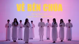 VỀ BÊN CHÚA | ANGELO CHOIR & ANGELO BAND | MV 4K [OFFICIAL]