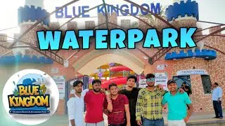 BLUE KINGDOM WATERPARK KOTA 💙 | Biggest Waterpark in kota | Blue water park kota | kota water park