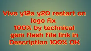 Vivo Y12a Y20 restart on logo v2102 hang on logo fix 