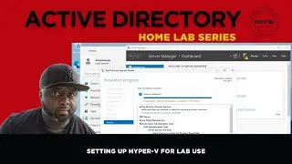 How to Set Up Hyper-V for IT Labs | Windows 10 & 11 Pro | LAB Series 1.1