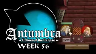 Antumbra: Echoes of the Eclipse - Week 56 - A Moment for Siblings