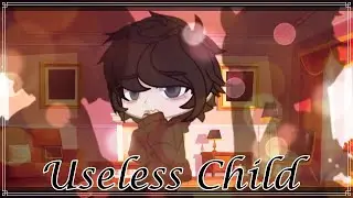 Useless child || GCMV || Read Description