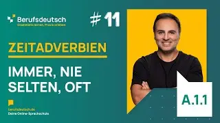 Rarely, sometimes, soon? 🇩🇪 Learn temporal adverbs easily! | Ch.11, A1.1 |