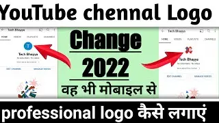 how to change logo of youtube channel|| How to set logo on youtube channel