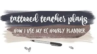 how i use my EC hourly planner