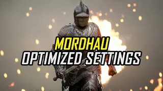 Mordhau — Optimized PC Settings for Best Performance