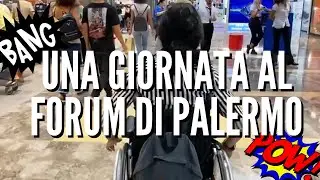 UNA GIORNATA AL FORUM DI PALERMO @explace7939 #fypシ #fypシ゚viral #creative #vlogger