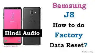 Samsung J8 | How to do Factory Reset | How to do Factory Data Reset | How to Reset Phone | Hindi