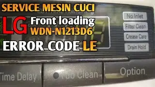 MESIN CUCI LG WDN-N1213D6 ERROR LE
