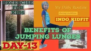 DAY 13-Benefits of Jumping lunges