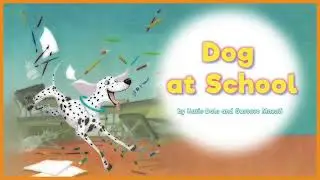 Dog at school ｜ Reading Champion ｜ Independent reading Orange 6 #kidsstory #kids