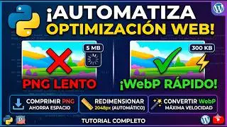 Optimización de Imágenes para Web con Python 🐍 | Comprimir, Redimensionar y Convertir a WebP