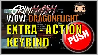 How To: Extra Action Button Keybind // NO MACRO NEEDED // WoW Dragonflight