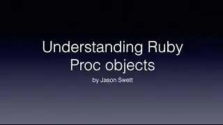 Understanding Ruby Proc objects