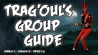 Diablo 3 2.6 Trag'Oul's Corpse Lancer Necromancer Group Guide
