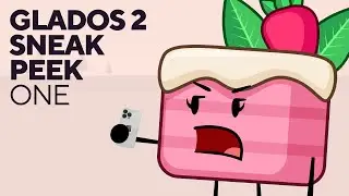 GLADOS 2 - SNEAK PEEK #1