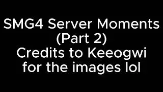 SMG4 Discord Server Moments Part 2