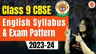 CBSE Class 9 English Syllabus and Exam Paper Pattern 2023-24 | Vedantu 9th Class Preparation