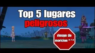 GENSHIN IMPACT- Top 5 lugares peligrosos