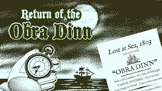 Return of the Obra Dinn Review