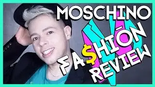 MOSCHINO FASHION REVIEW