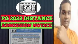 KALYANI UNIVERSITY PG 2022 DISTANCE ADMISSION NOTICE/ WB PG DISTANCE ADMISSION 2022 23