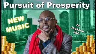 Dr Jackson 360 - Pursuit of Prosperity (Official Audio) rap music