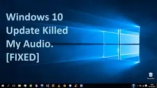 Audio Fix After New Update Windows 10. [100% Works] NO RESET NO RESTART